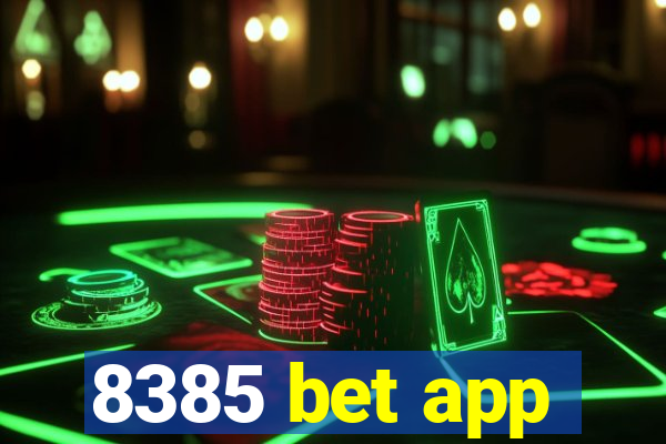 8385 bet app